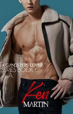Cover of A Gangster's Lover: Series Book 6; Ken Josh Martin 
