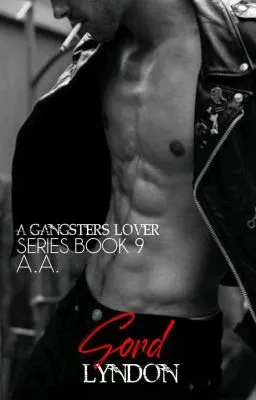 Cover of A Gangster's Lover: Series Book 9; Gord Lyndon