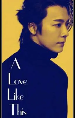 Cover of A Love Like This (boyxboy) (cmplt)