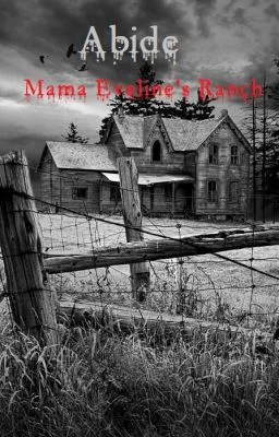 Cover of Abide: Mama Eveline's Ranch
