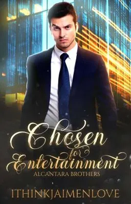 Cover of Alcantara Brothers: Chosen For Entertainment [BXB] | SOON