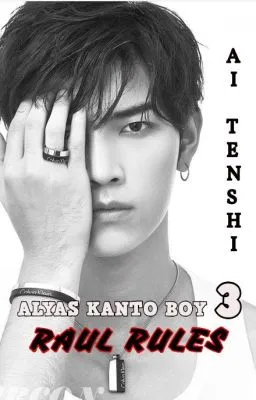 Cover of Alyas Kanto Boy 3: Raul Rules