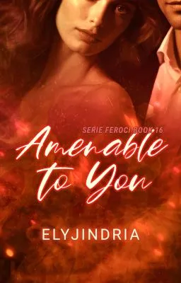 Cover of Amenable to You (SERIE FEROCI 16) 