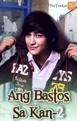 Cover of Ang Bastos Sa Kanto II (COMPLETED!)