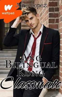 Cover of Ang Bilingual Kong Classmate