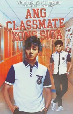 Cover of Ang Classmate kong Siga (BXB 2013)