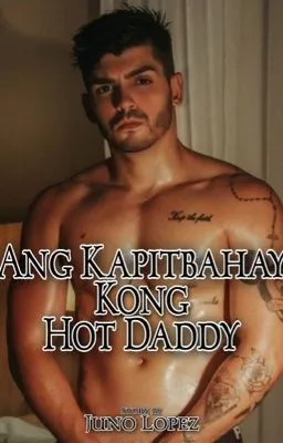 Cover of Ang Kapitbahay Kong Hot Daddy