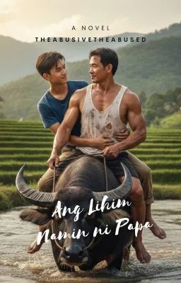 Cover of Ang Lihim Namin ni Papa (COMPLETED)