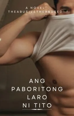 Cover of Ang Paboritong Laro ni Tito (COMPLETED)
