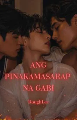 Cover of ANG PINAKAMASARAP NA GABI (BxB)