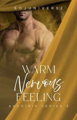 Cover of Arcoíris Series 3: Warm Nervous Feeling • BxB