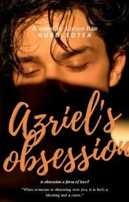 Cover of AZRIEL'S OBSESSION (Completed)