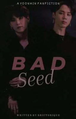 Cover of BAD SEED (YOONMIN)