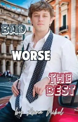 Cover of BAD βWORSEβ THE BEST (mxm)