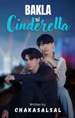 Cover of Bakla Si Cinderella (BXB) COMPLETED