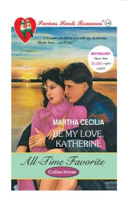 Cover of Be My Love, Katherine COMPLETED (Published by PHR)