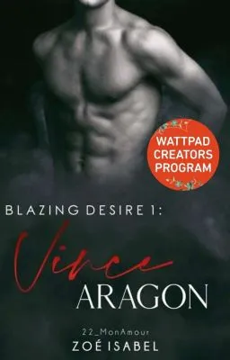 Cover of Blazing Desire 1: Vince Aragon