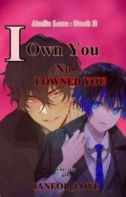 Cover of BOOK 2 : MLS : I Own You No I OWNED YOU {•BXB•}