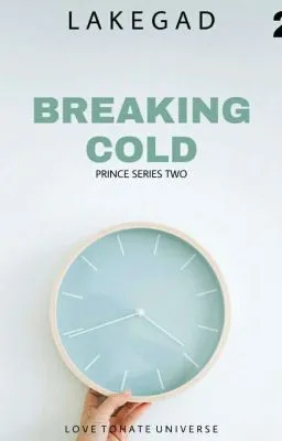 Cover of Breaking Cold ( Prince Series) Series 2 [Editing] 