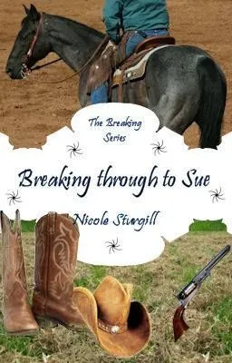 Cover of Breaking Through to Sue (4th in Breaking Series)