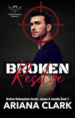 Cover of BROKEN RESOLVE (James & Annelly Book 2)