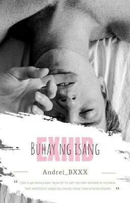 Cover of Buhay ng Isang EXHIB (M2M BOYXBOY)