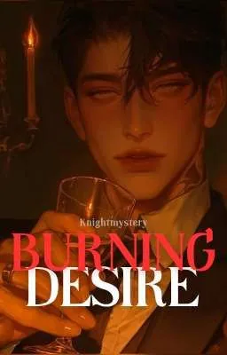 Cover of Burning Desire (COMPLETED)