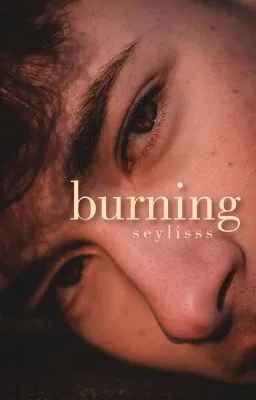 Cover of Burning | R18+ | Completed