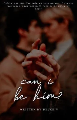 Cover of Can I be Him? (BxB, AVAILABLE IN OTHER PLATFORMS)