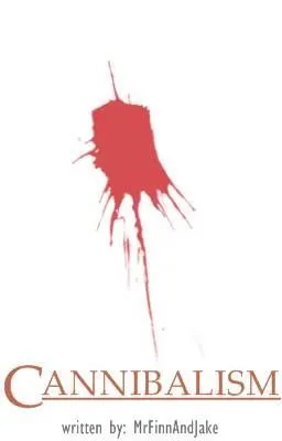 Cover of CANNIBALISM (ON-GOING)