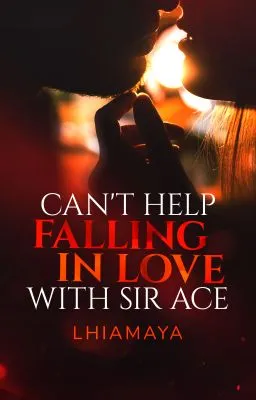 Cover of Can't Help Falling In Love With Sir Ace