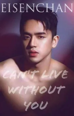Cover of Can't live without you (BL)