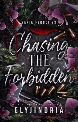 Cover of Chasing the Forbidden (SERIE FEROCI 3)
