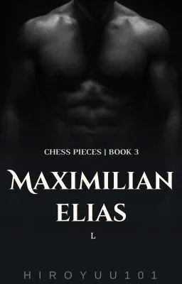 Cover of Chess Pieces #3: Maximilian Elias