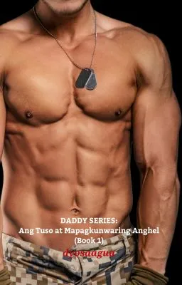 Cover of DADDY SERIES: Ang Tuso at Mapagkunwaring Anghel (Book 1)