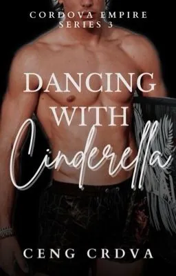 Cover of Dancing With Cinderella (Cordova Empire Series 3)