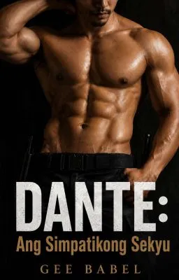 Cover of Dante: Ang Simpatikong Sekyu