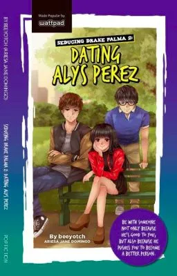 Cover of Dating Alys Perez (PUBLISHED)