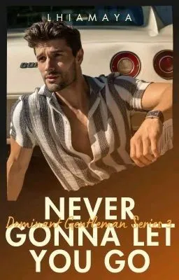 Cover of DG Series #3: Never Gonna Let You Go