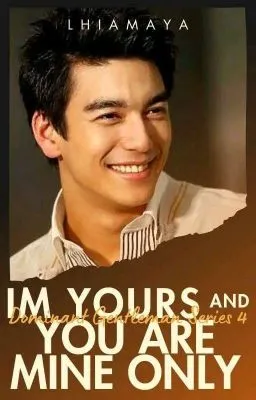 Cover of DG Series #4: I'm Yours And You Are Mine Only