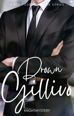 Cover of Drown Gillivo(COMPLETED)