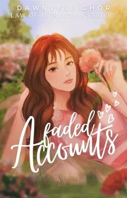 Cover of Faded Accounts (Law of Attraction Series # 1) (PUBLISH UNDER IMMAC PUBLISHING)