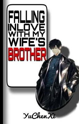 Cover of ✅Falling Inlove With My Wife's Brother (BOYSLOVE)