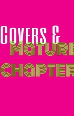 Cover of Fan Covers & Mature chapters