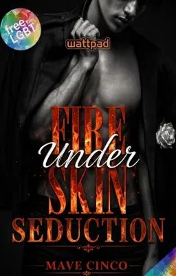 Cover of FIRE UNDER SKIN: SEDUCTION [On Going]