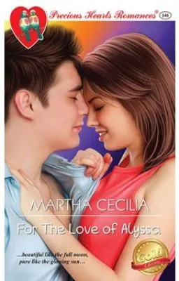 Cover of For The Love of Alyssa COMPLETED (Published by PHR)