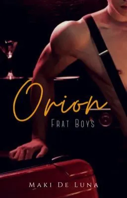 Cover of Frat Boys Series 1: Orion