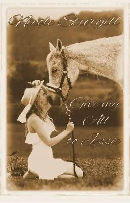Cover of Give My All to Jessie (Third in Outlaw Series)