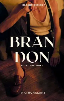 Cover of Glamir Series 1: BRANDON (Boys' Love)