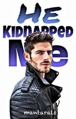 Cover of HE KIDNAPPED ME [SPG STORY]